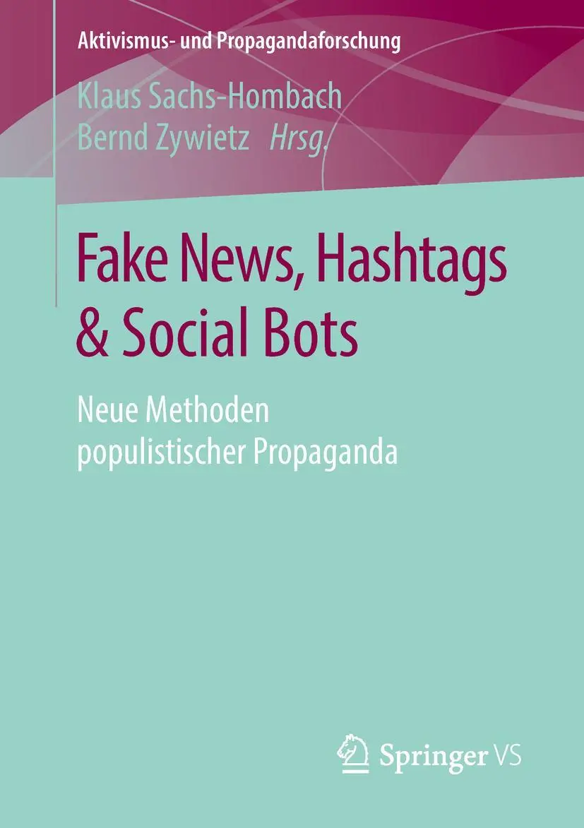 Cover: 9783658221171 | Fake News, Hashtags &amp; Social Bots | Bernd Zywietz (u. a.) | Buch | v