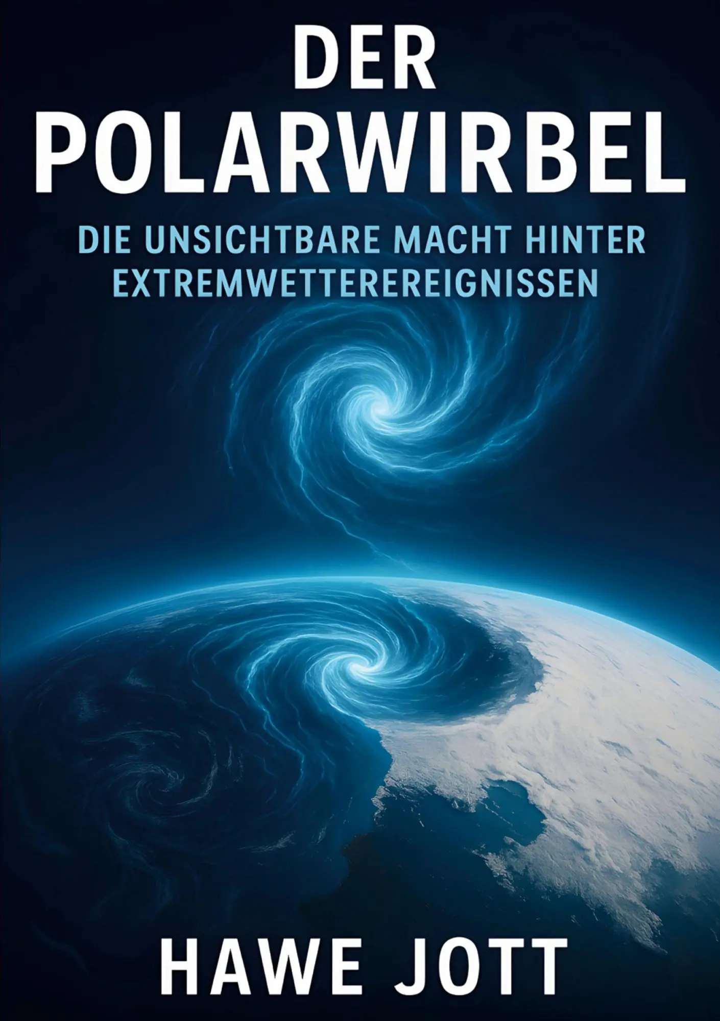Cover: 9783819451171 | Der Polarwirbel | Die unsichtbare Macht hinter Extremwetterereignissen