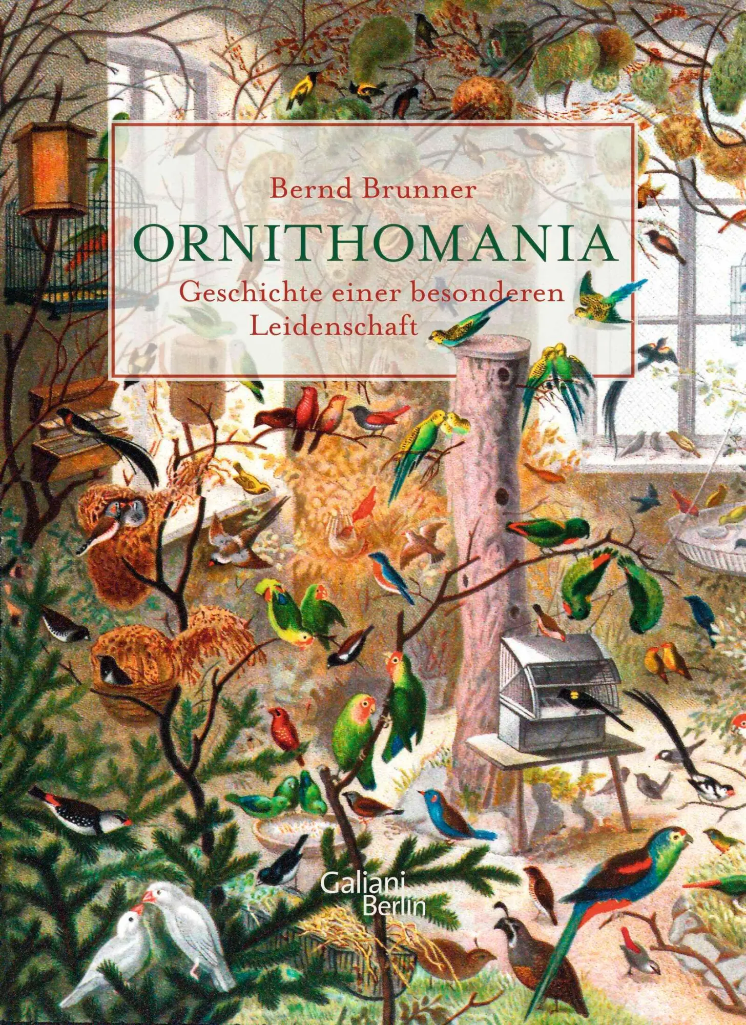 Cover: 9783869711171 | Ornithomania | Geschichte einer besonderen Leidenschaft | Brunner Cover: 9783869711171 | Ornithomania | Geschichte einer besonderen Leidenschaft | Brunner