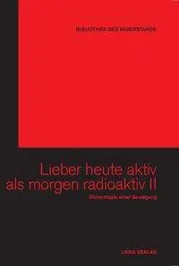 Cover: 9783942281171 | Lieber heute aktiv als morgen radioaktiv, mit 6 DVDs. Bd.2 | Buch