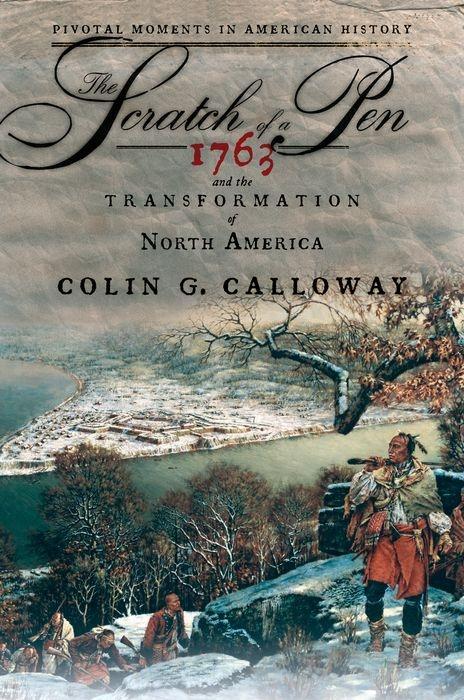 The Scratch of a Pen | 1763 and the Transformation of North America | Colin G Calloway | Taschenbuch | Kartoniert / Broschiert | Englisch | 2007 | OXFORD UNIV PR | EAN 9780195331271 - Calloway, Colin G