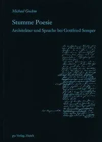 Cover: 9783856761271 | Stumme Poesie | Architektur und Sprache bei Gottfried Semper | Buch