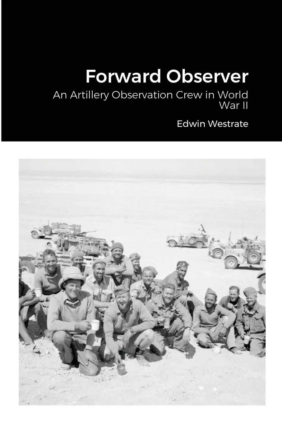 Cover: 9781008961371 | Forward Observer | An Artillery Observation Crew in World War II