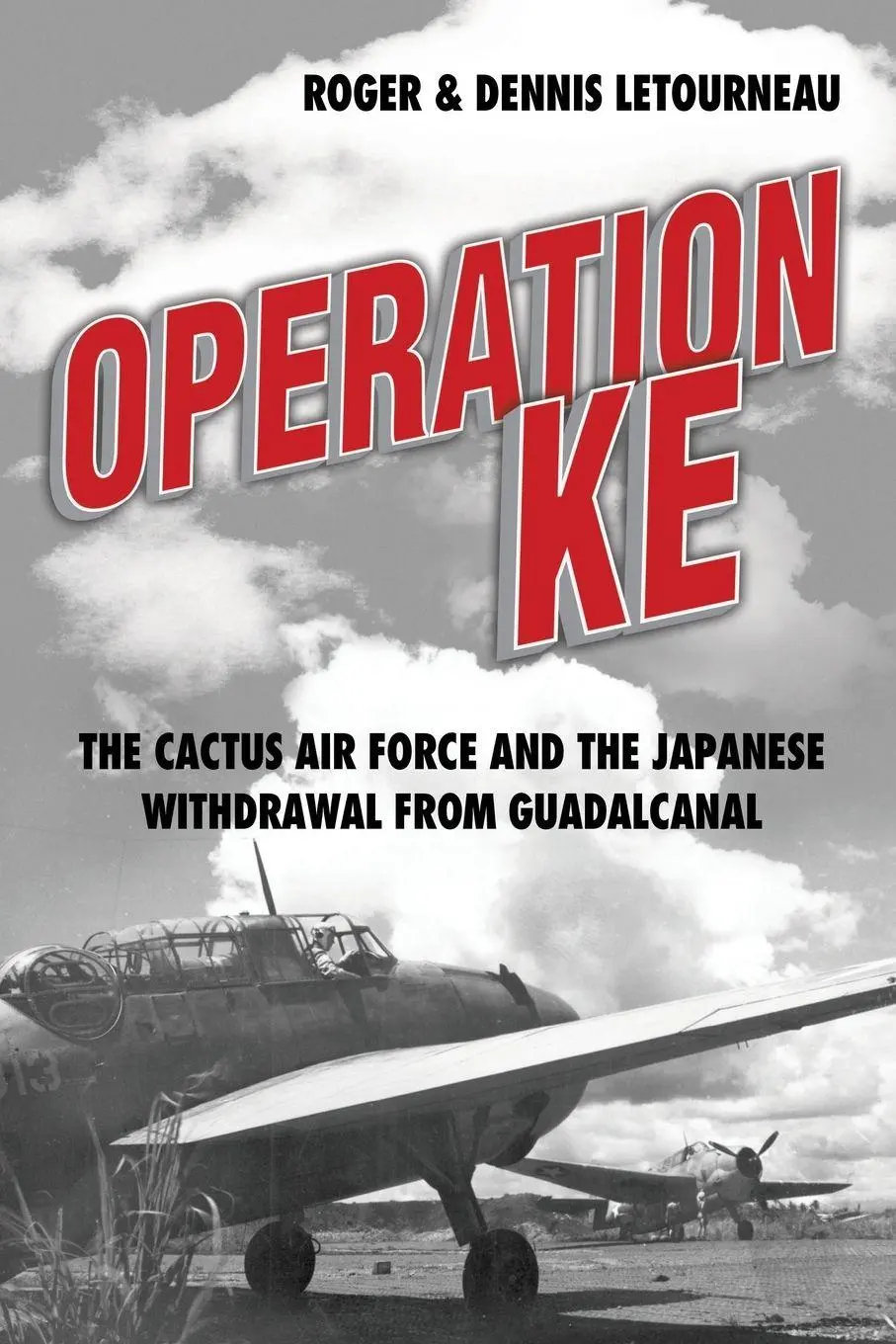 Cover: 9781682471371 | Operation KE | Dennis R Letourneau (u. a.) | Taschenbuch | Englisch