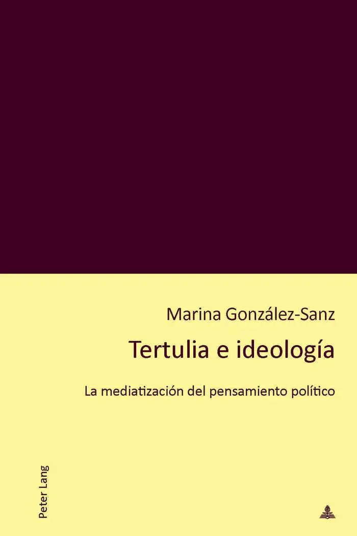 Tertulia e ideología - Marina González-Sanz Kartoniert (TB)