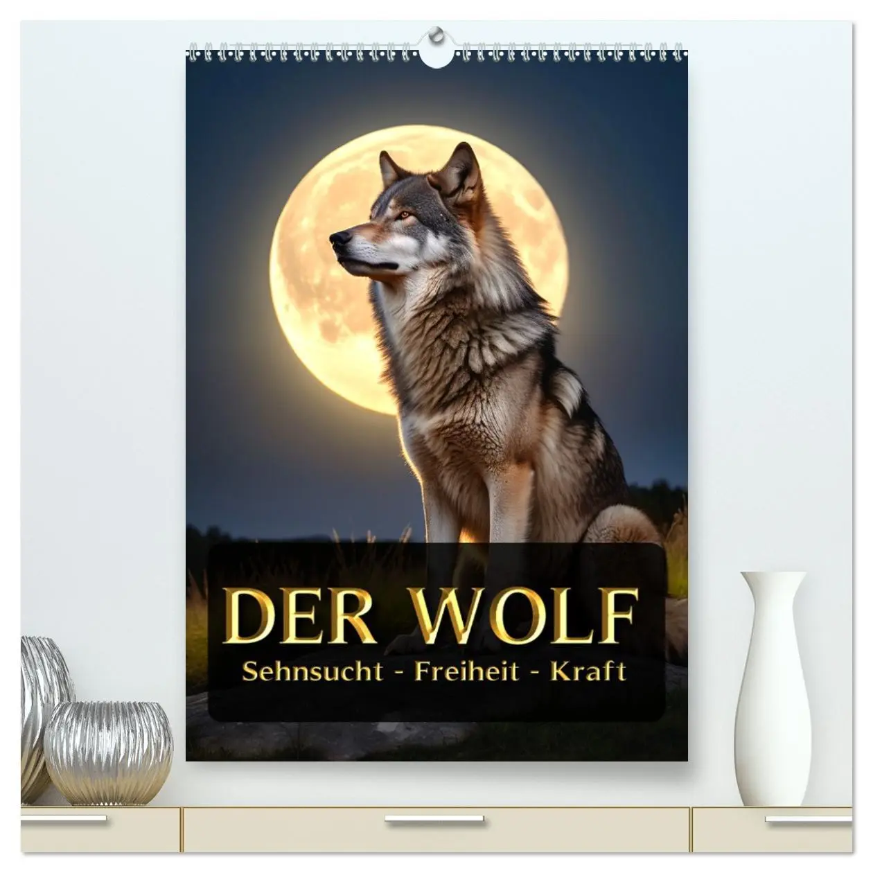 Cover: 9783457301371 | Der Wolf - Sehnsucht Freiheit Kraft (hochwertiger Premium...