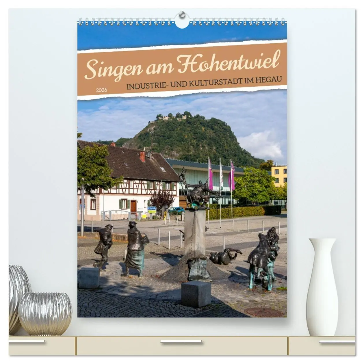 Cover: 9783516251371 | Singen am Hohentwiel (hochwertiger Premium Wandkalender 2026 DIN A2...