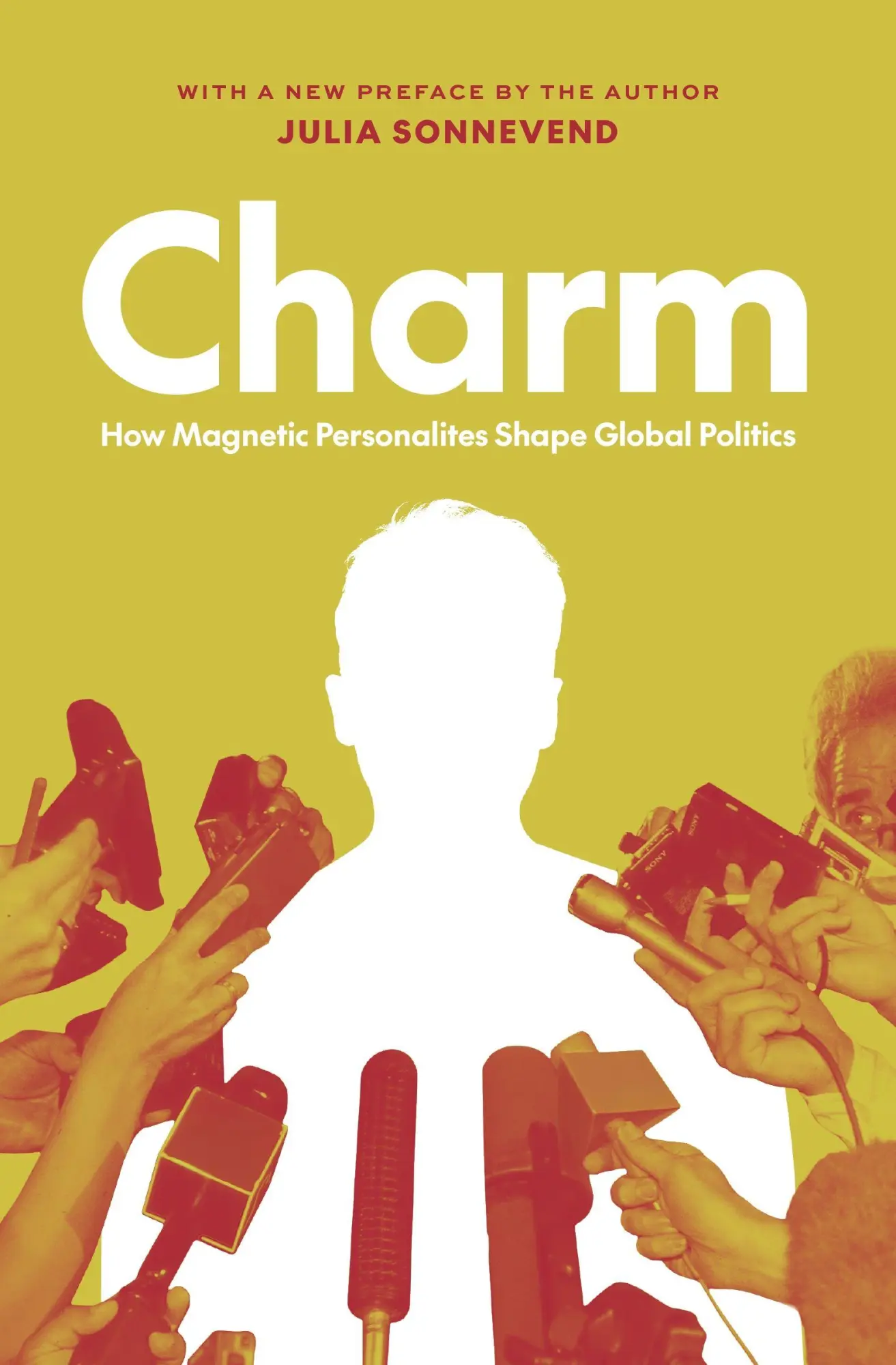 Cover: 9780691231471 | Charm | How Magnetic Personalities Shape Global Politics | Sonnevend