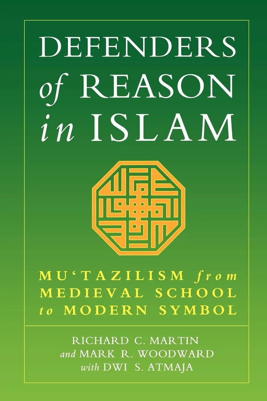 Cover: 9781851681471 | Defenders of Reason in Islam | Richard C. Martin (u. a.) | Taschenbuch