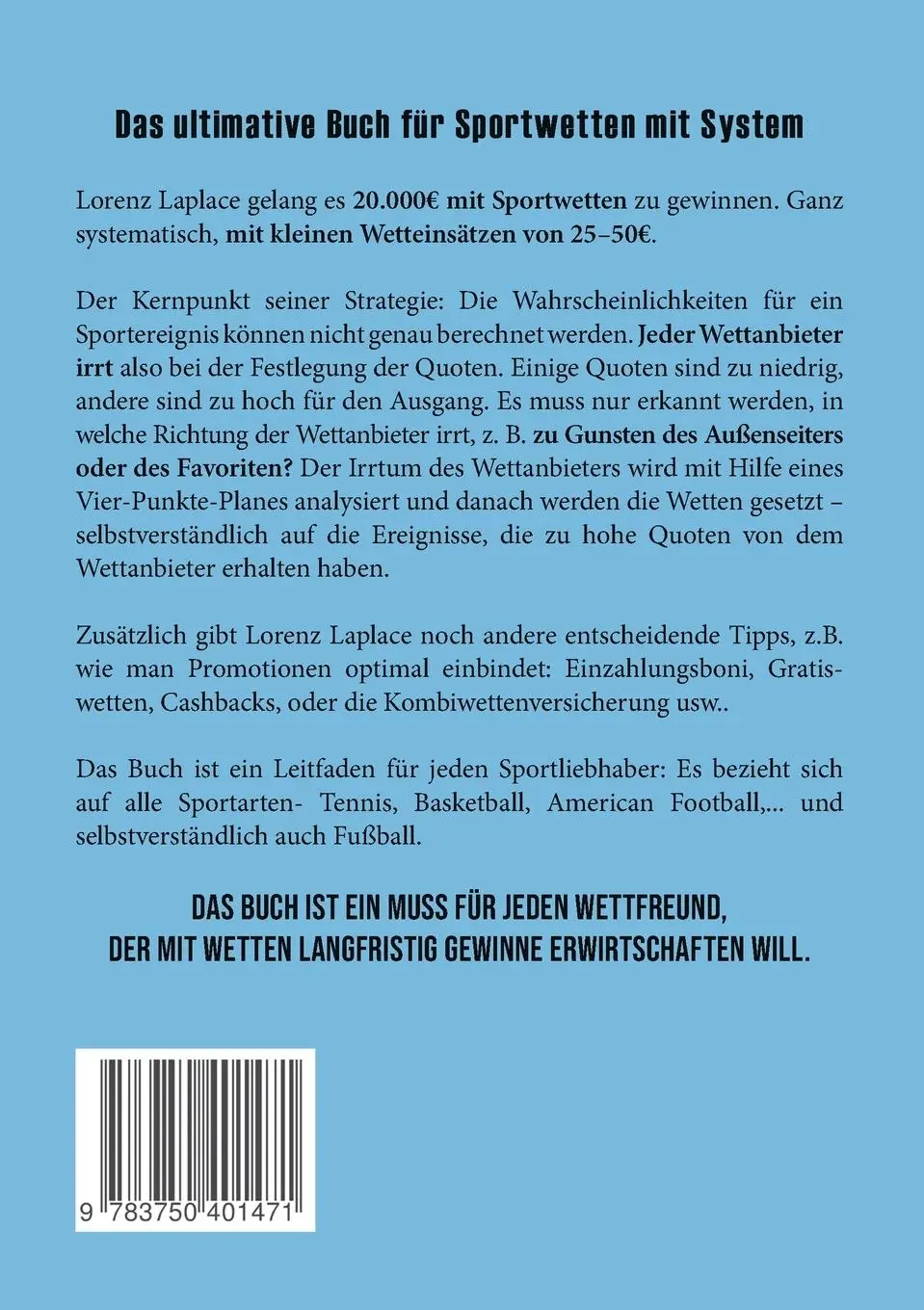 Rückseite: 9783750401471 | Geld verdienen mit Sportwetten | Laplace Lorenz | Taschenbuch | 228 S.