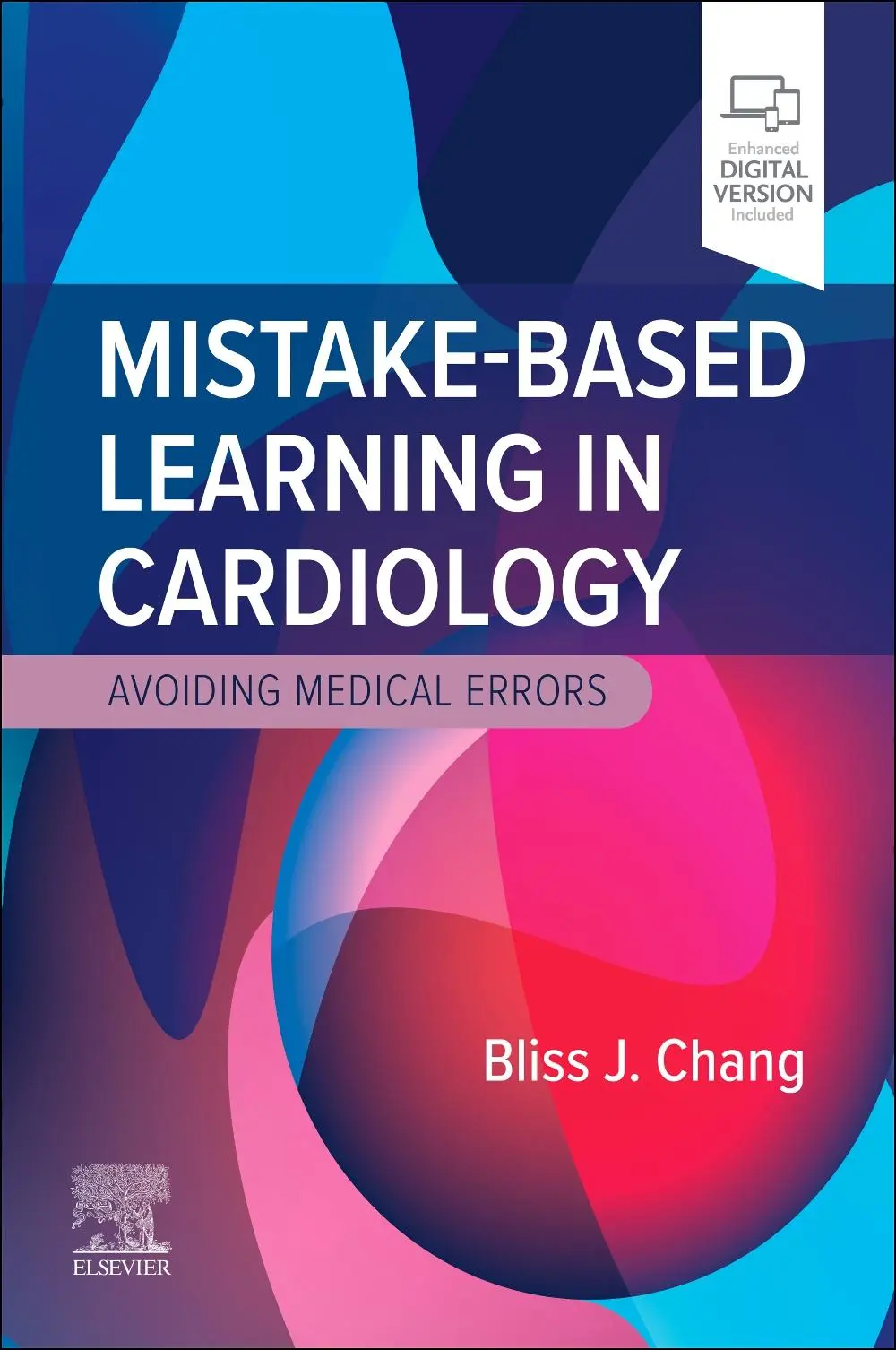 Cover: 9780323931571 | Mistake-Based Learning in Cardiology | Avoiding Medical Errors | Chang