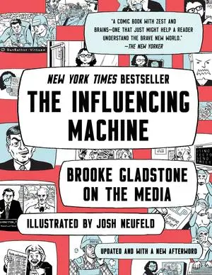 Cover: 9780393541571 | The Influencing Machine | Brooke Gladstone on the Media | Taschenbuch