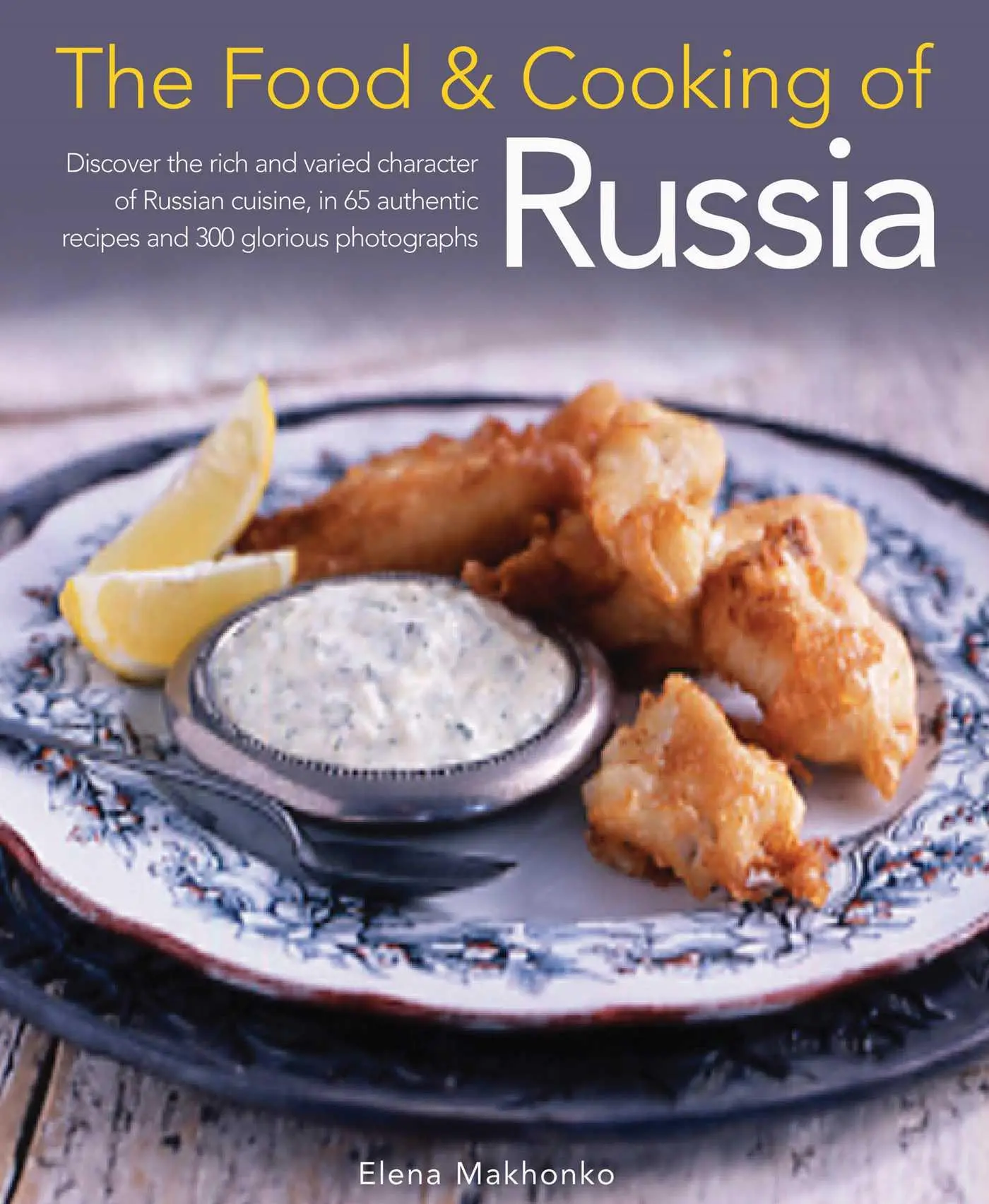 Cover: 9781903141571 | Food and Cooking of Russia | Elena Makhonko | Buch | Gebunden | 2009