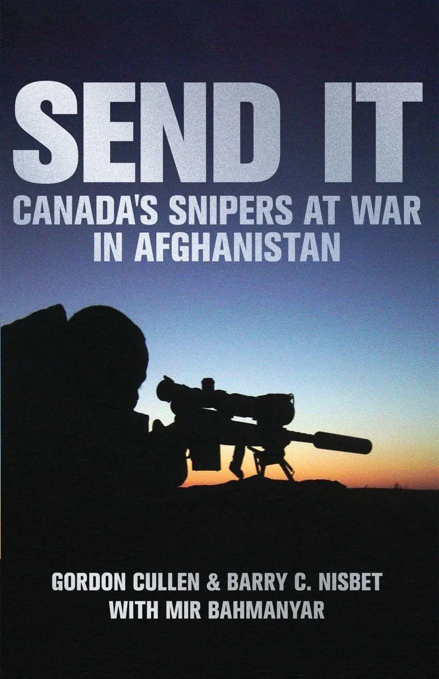 Cover: 9781998501571 | Send It | Canada's Snipers at War in Afghanistan | Cullen (u. a.)