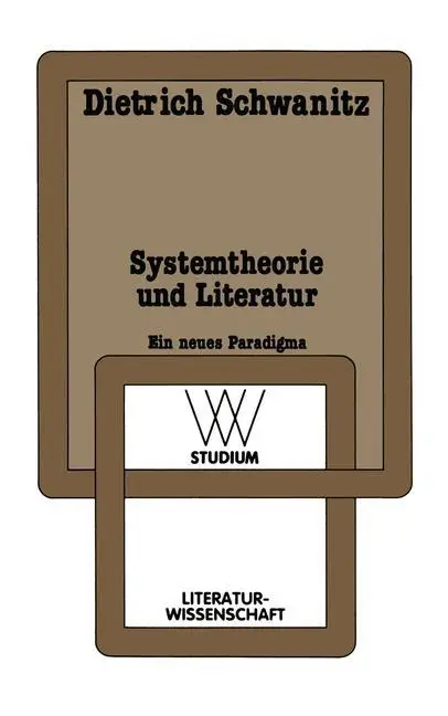 Cover: 9783531221571 | Systemtheorie und Literatur | Ein neues Paradigma | Dietrich Schwanitz