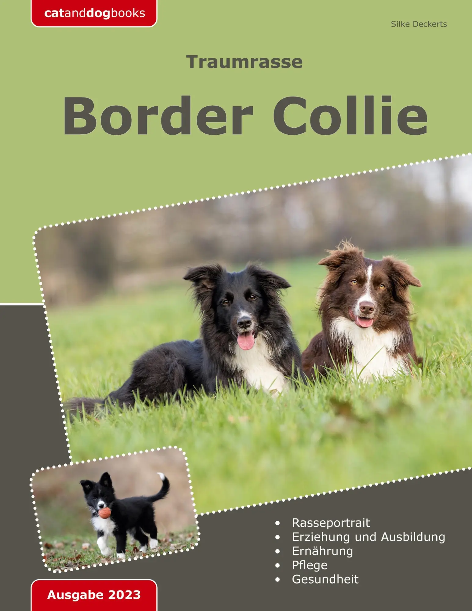Cover: 9783753461571 | Traumrasse: Border Collie | Silke Deckerts | Taschenbuch | 190 S.