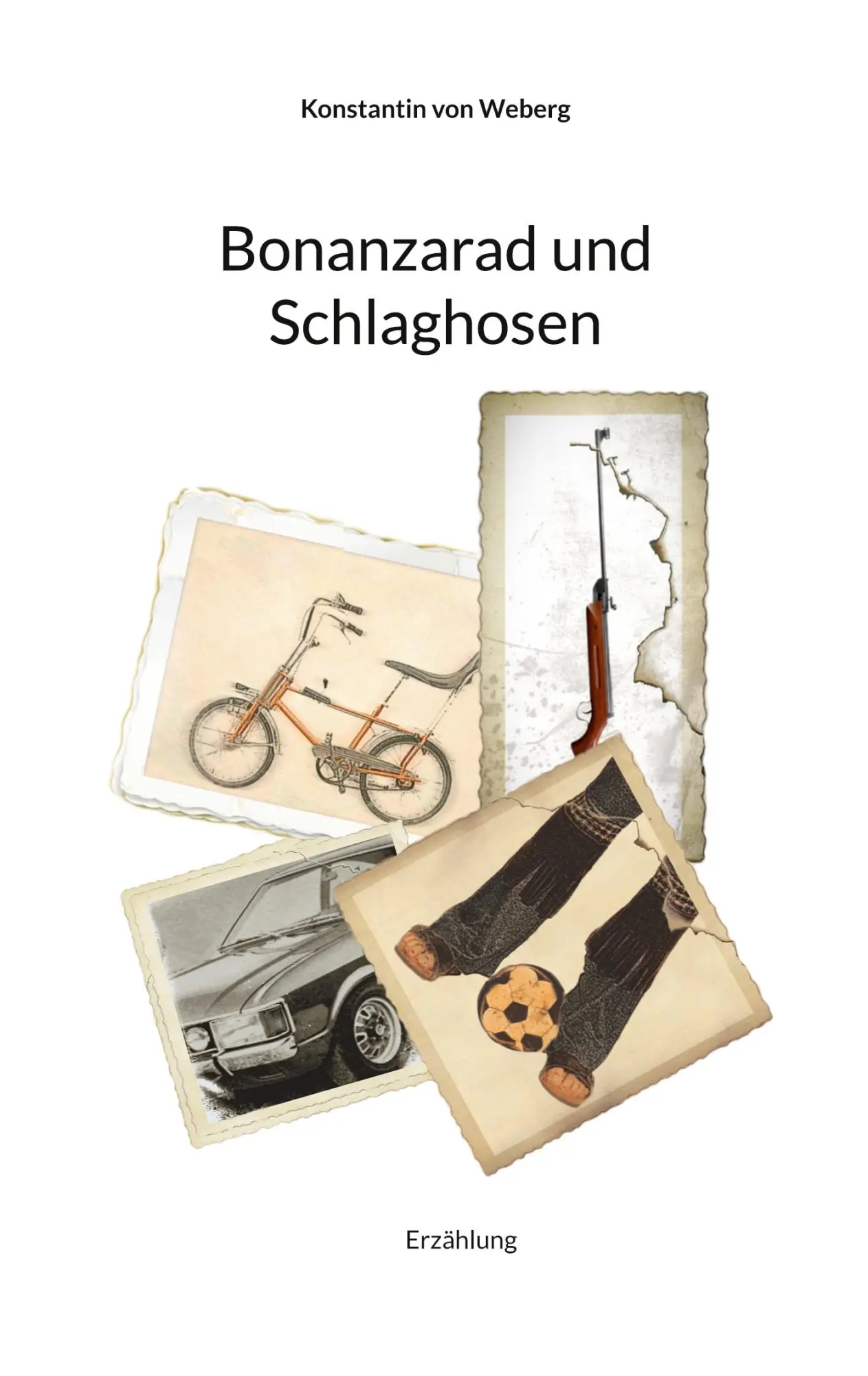 Cover: 9783756811571 | Bonanzarad und Schlaghosen | Erzählung | Konstantin von Weberg | Buch