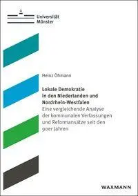 Lokale Demokratie in den Niederlanden und Nordrhein-Westfalen