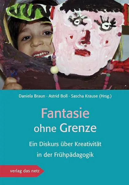 Cover: 9783868921571 | Fantasie ohne Grenze | Daniela Braun (u. a.) | Taschenbuch | 220 S.
