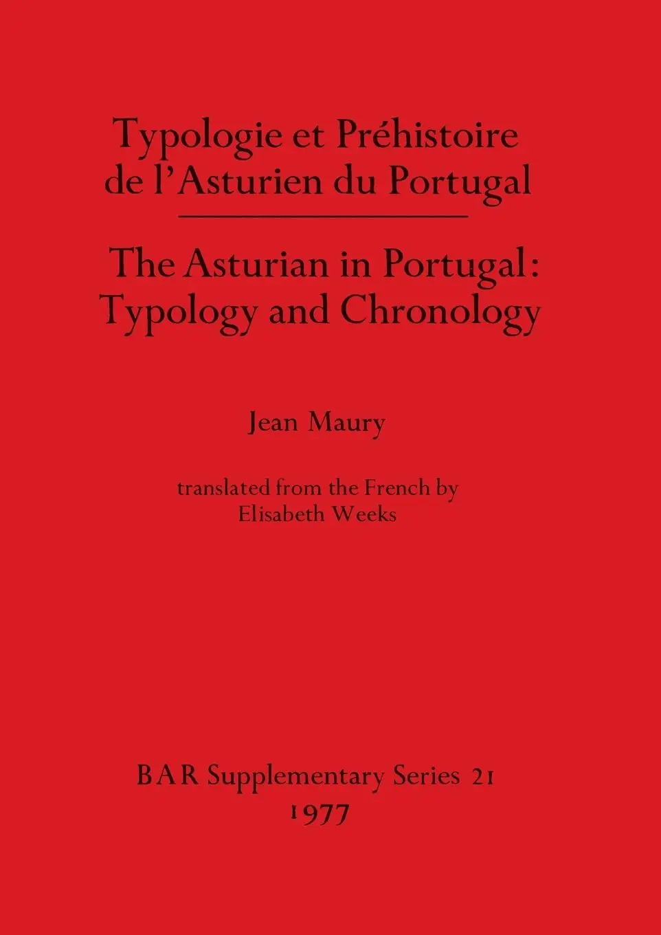 Cover: 9780904531671 | Typologie et Préhistoire de l'Asturien du Portugal / The Asturian...
