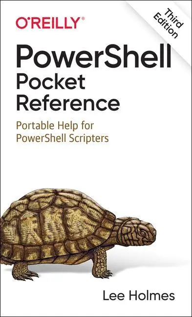 Cover: 9781098101671 | Powershell Pocket Reference | Portable Help for Powershell Scripters