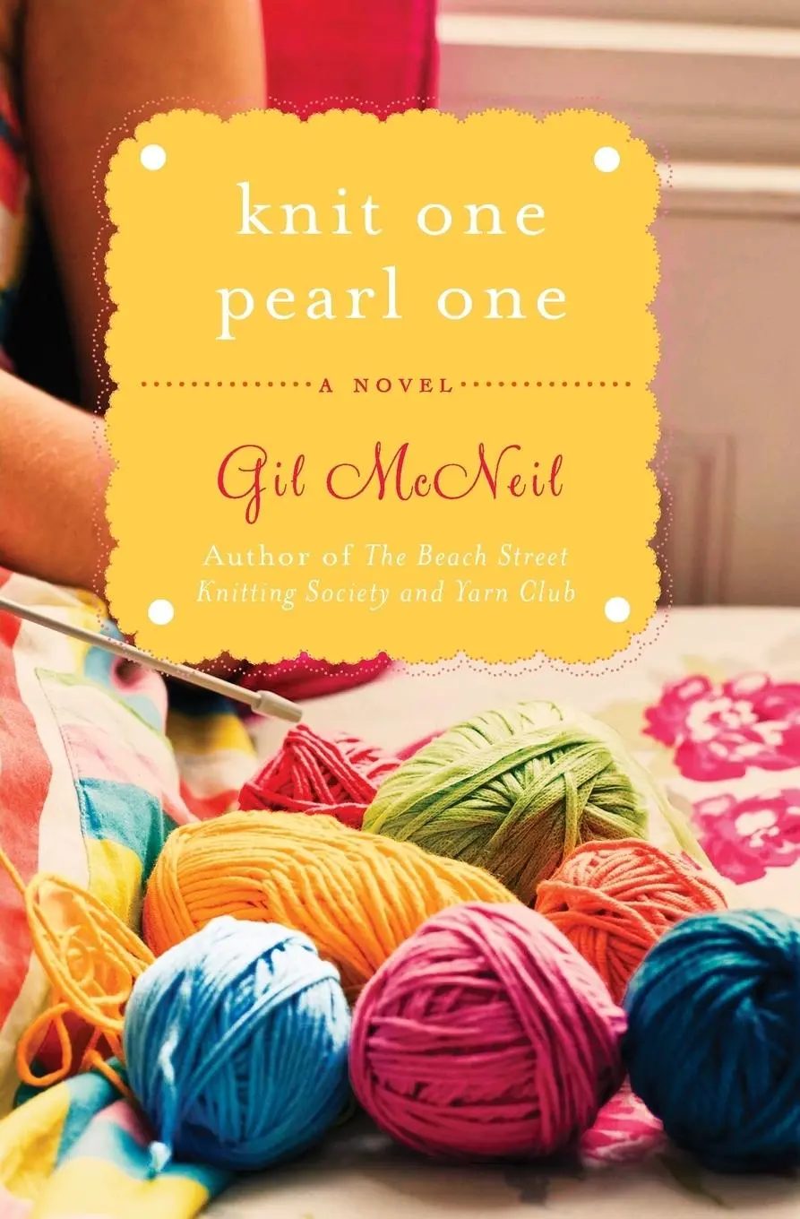 Cover: 9781401341671 | Knit One Pearl One | A Beach Street Knitting Society Novel | Mcneil