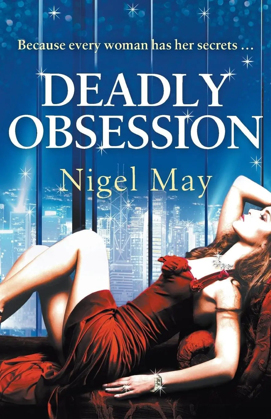 Cover: 9781910751671 | Deadly Obsession | Nigel May | Taschenbuch | Kartoniert / Broschiert