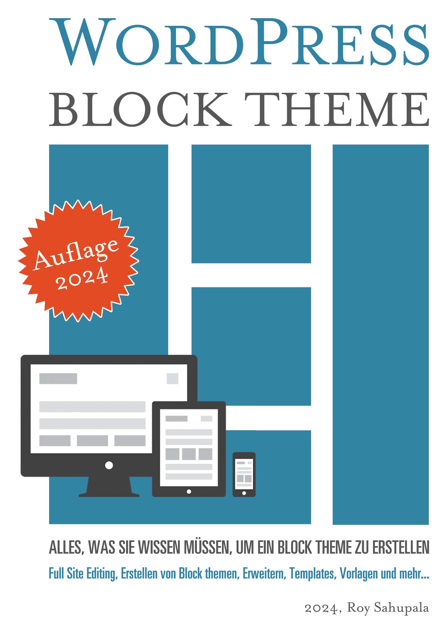Cover: 9783757891671 | WordPress Block Theme | Roy Sahupala | Taschenbuch | Paperback | 2024