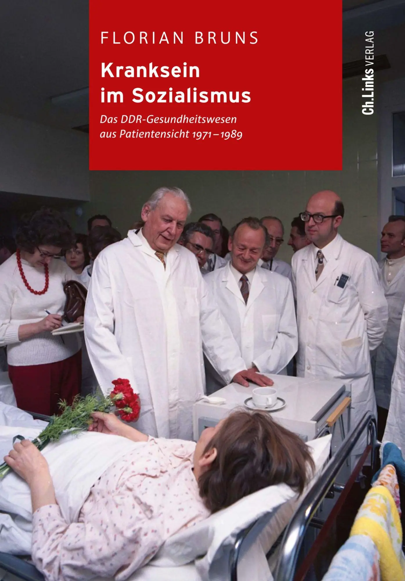 Cover: 9783962891671 | Kranksein im Sozialismus | Florian Bruns | Buch | 280 S. | Deutsch