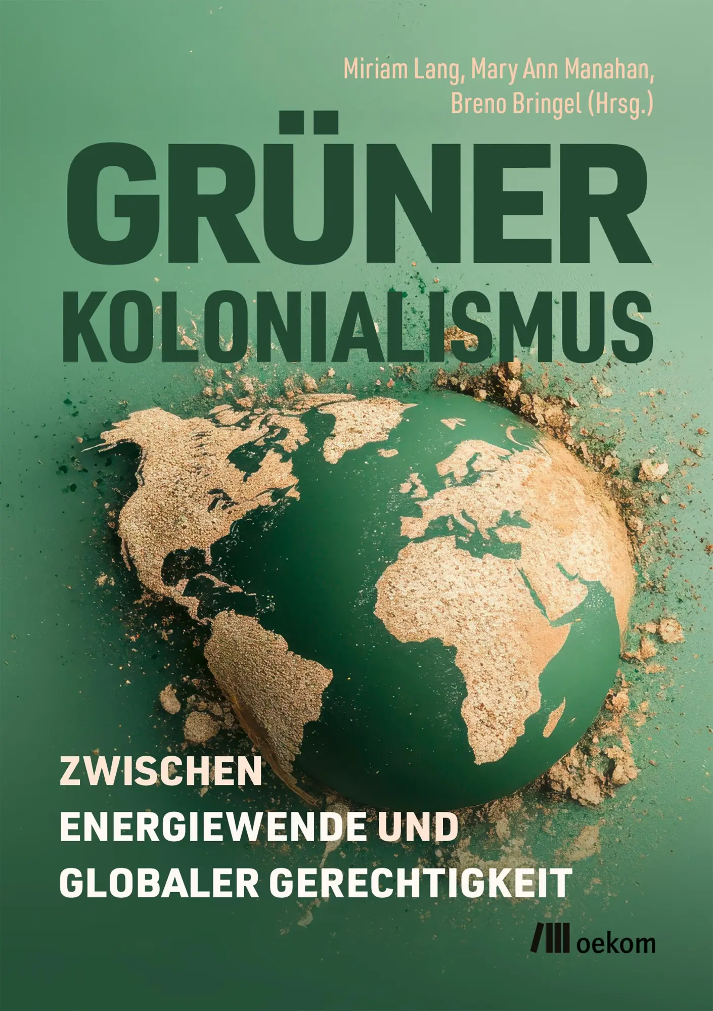 Cover: 9783987261671 | Grüner Kolonialismus | Miriam Lang (u. a.) | Taschenbuch | 336 S.