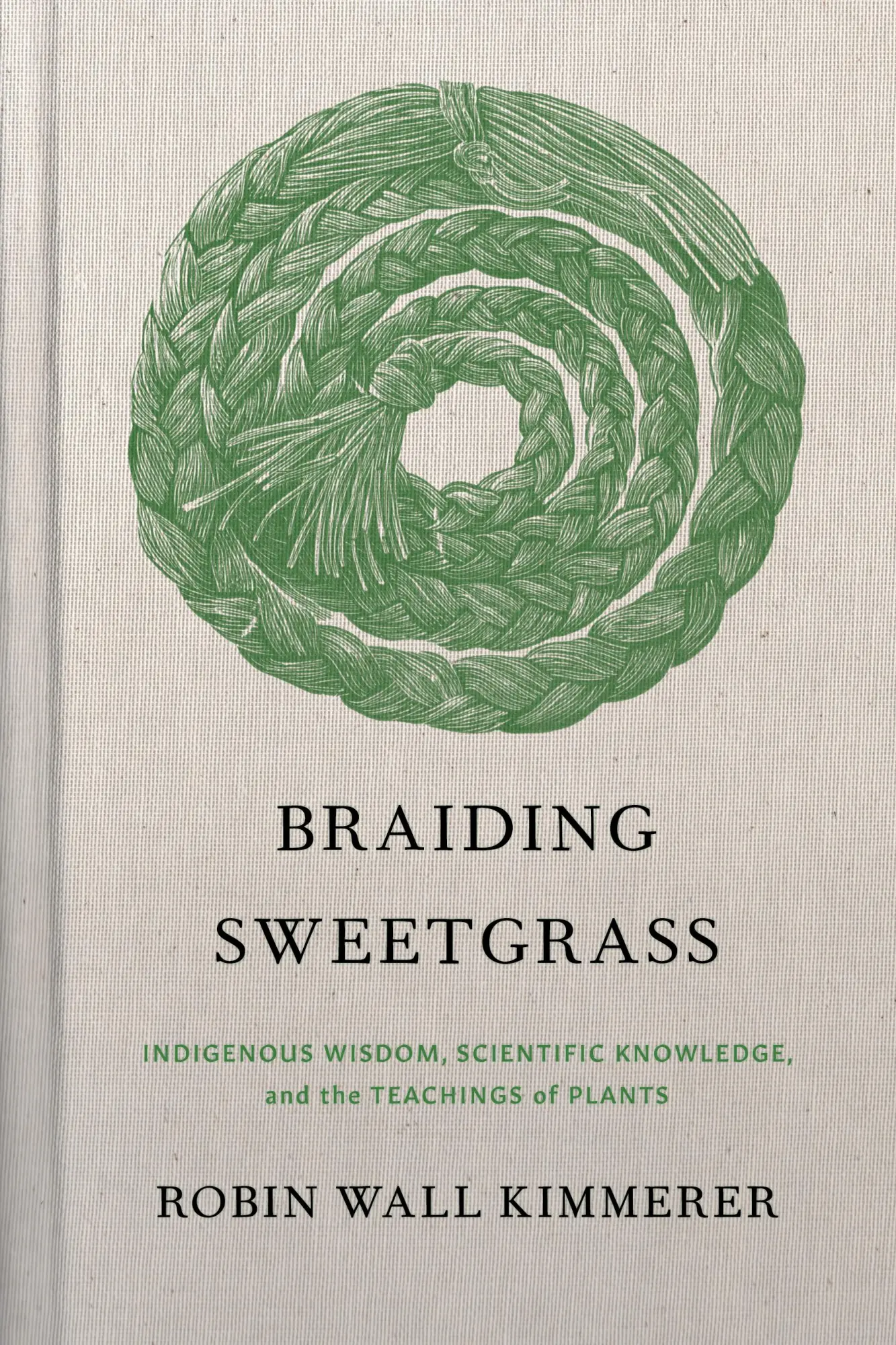 Cover: 9781571311771 | Braiding Sweetgrass | Robin Wall Kimmerer | Buch | Englisch | 2020