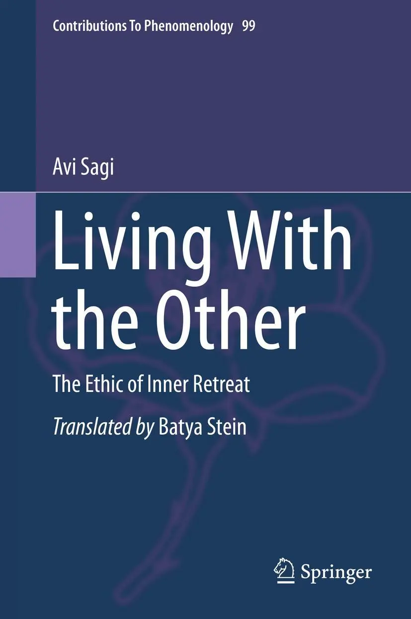 Cover: 9783319991771 | Living With the Other | The Ethic of Inner Retreat | Avi Sagi | Buch