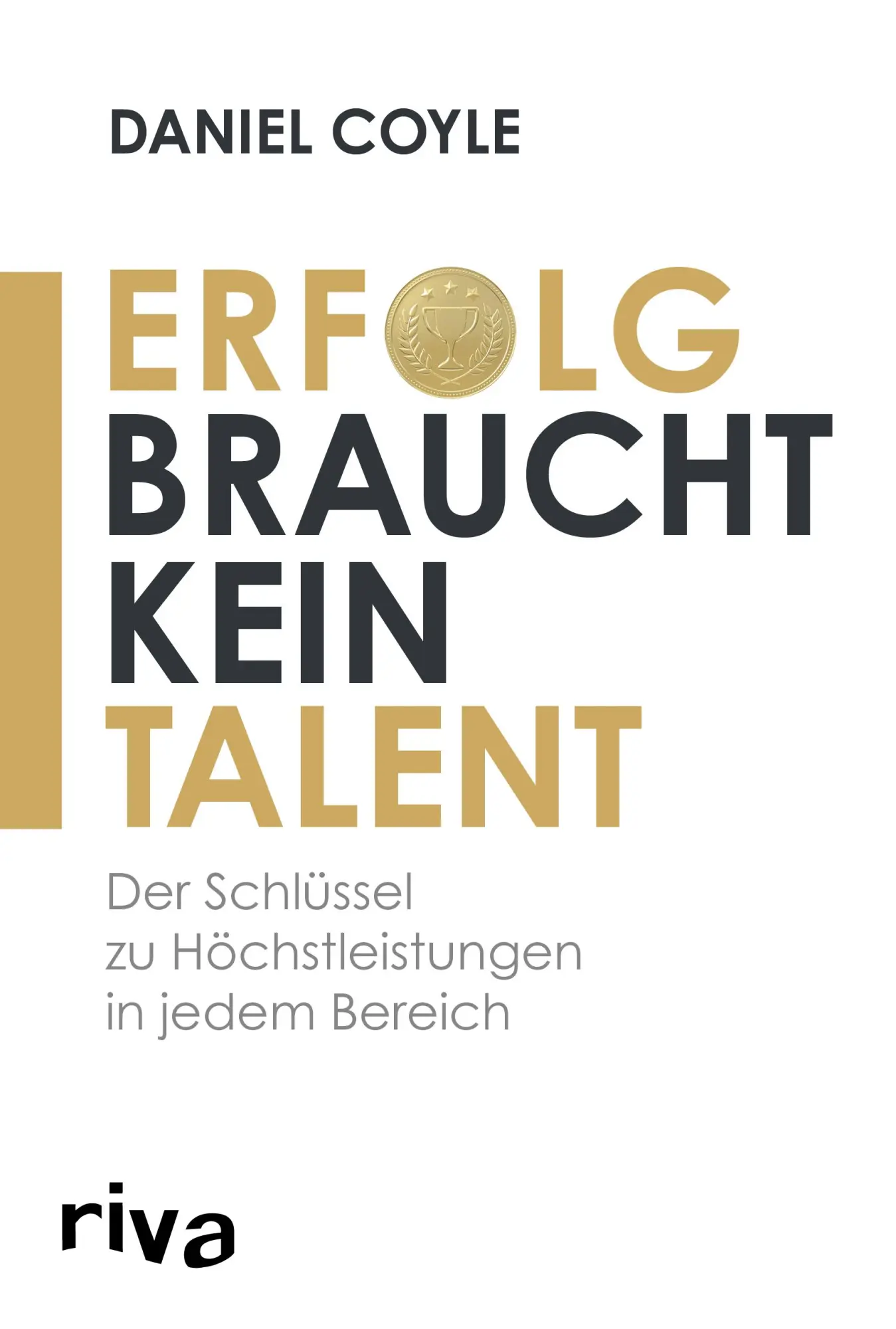 Cover: 9783742311771 | Erfolg braucht kein Talent | Daniel Coyle | Taschenbuch | 224 S.