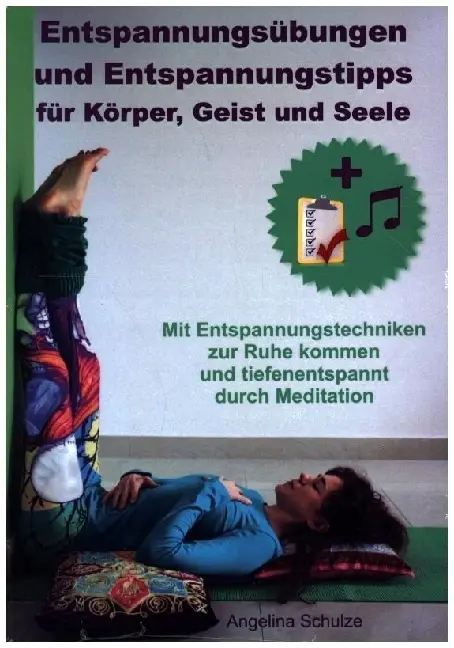 Cover: 9783967381771 | Entspannungsübungen und Entspannungstipps für Körper, Geist und Seele Cover: 9783967381771 | Entspannungsübungen und Entspannungstipps für Körper, Geist und Seele