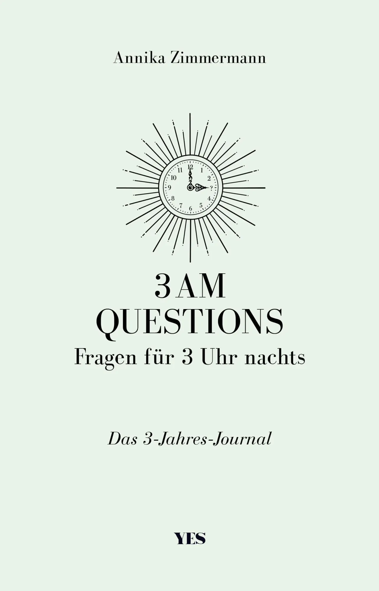 Cover: 9783969051771 | 3 AM Questions - Fragen für 3 Uhr nachts | Das 3-Jahres-Journal | Buch