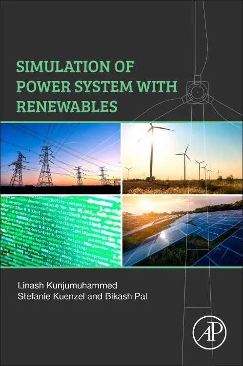 Cover: 9780128111871 | Simulation of Power System with Renewables | Kunjumuhammed (u. a.)