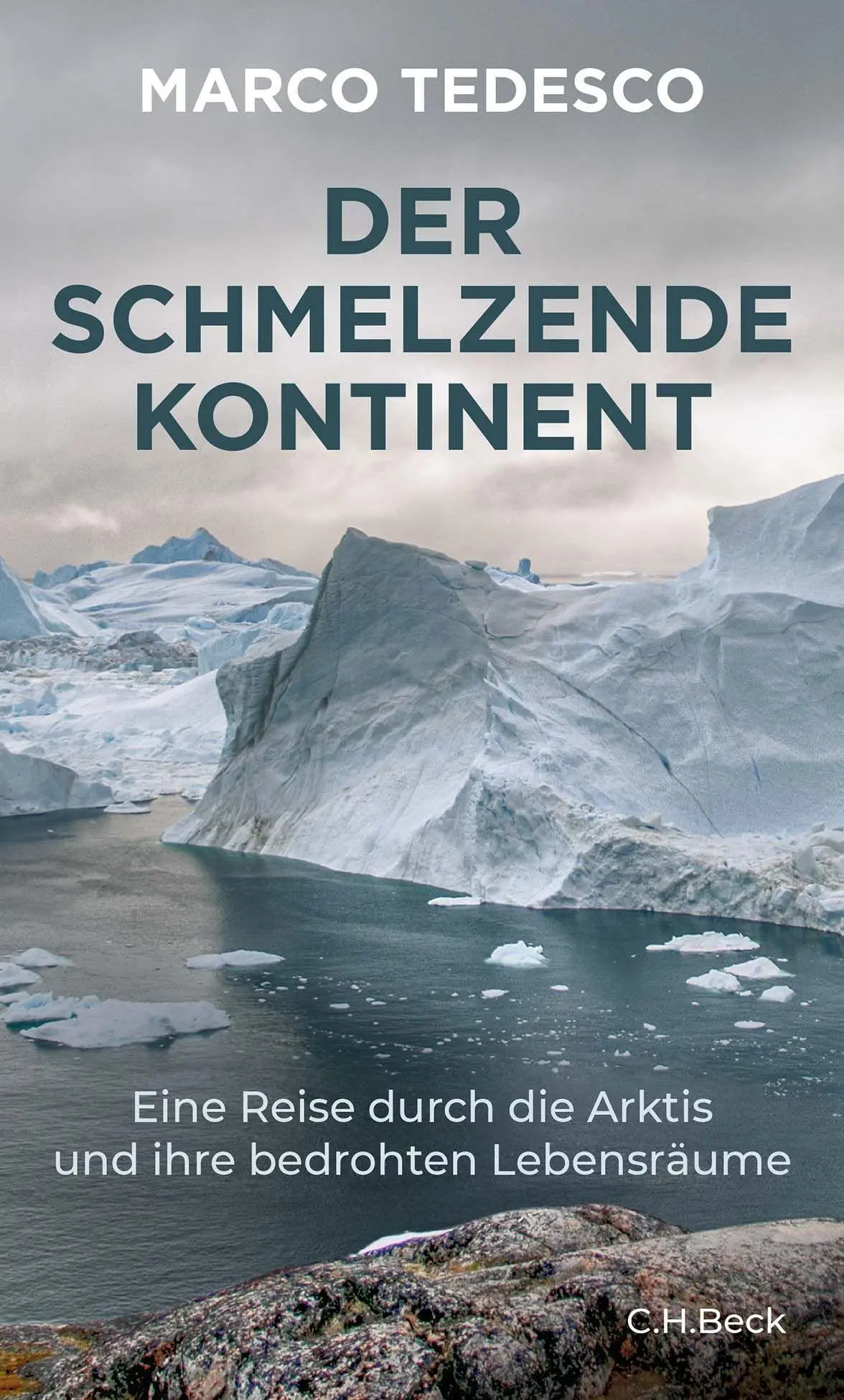 Cover: 9783406791871 | Der schmelzende Kontinent | Marco Tedesco | Buch | 158 S. | Deutsch