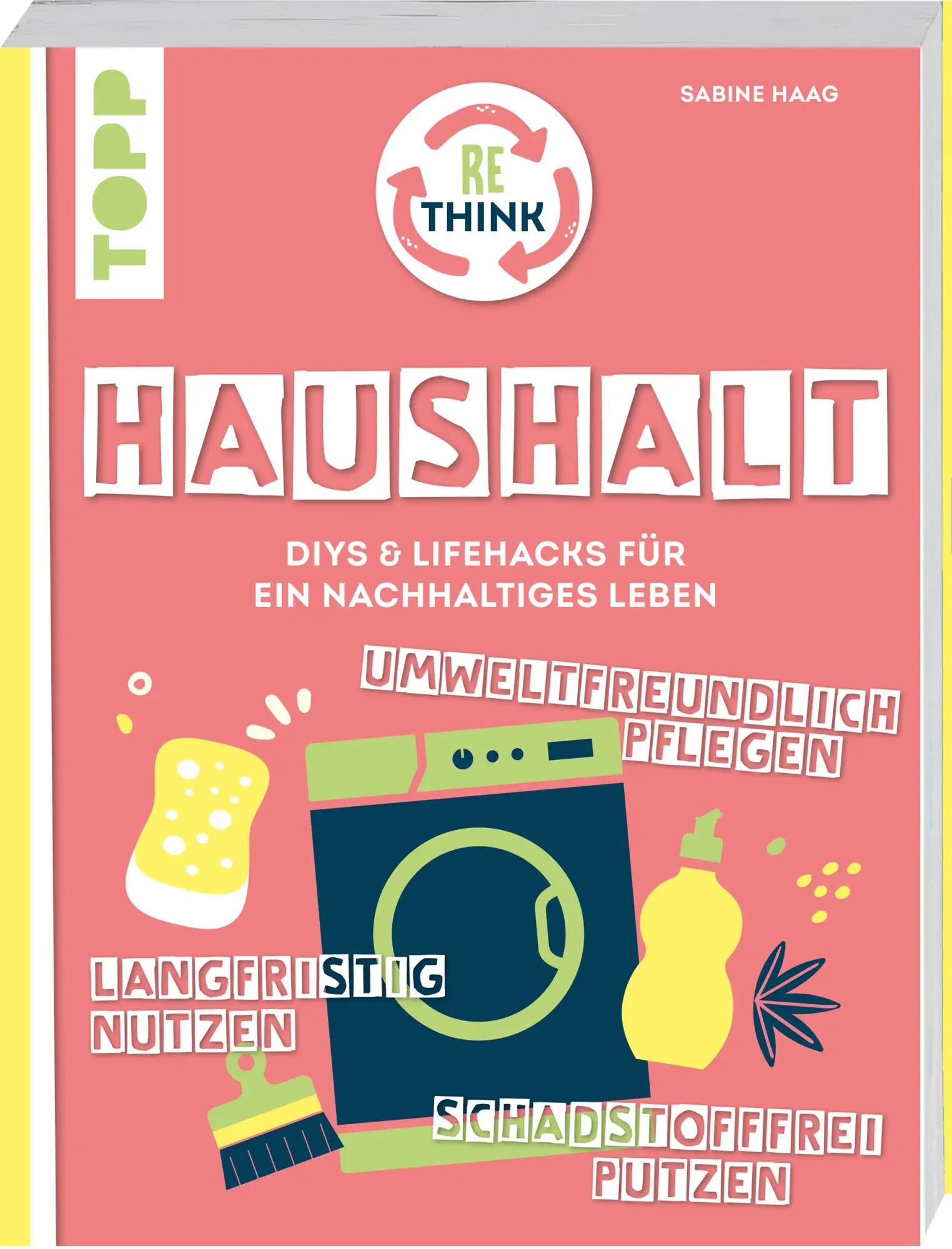Cover: 9783735851871 | Rethink Haushalt. Schadstofffrei putzen, langfristig nutzen,...