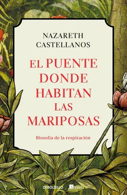 Cover: 9788466381871 | El Puente Donde Habitan Las Mariposas / The Bridge Where...
