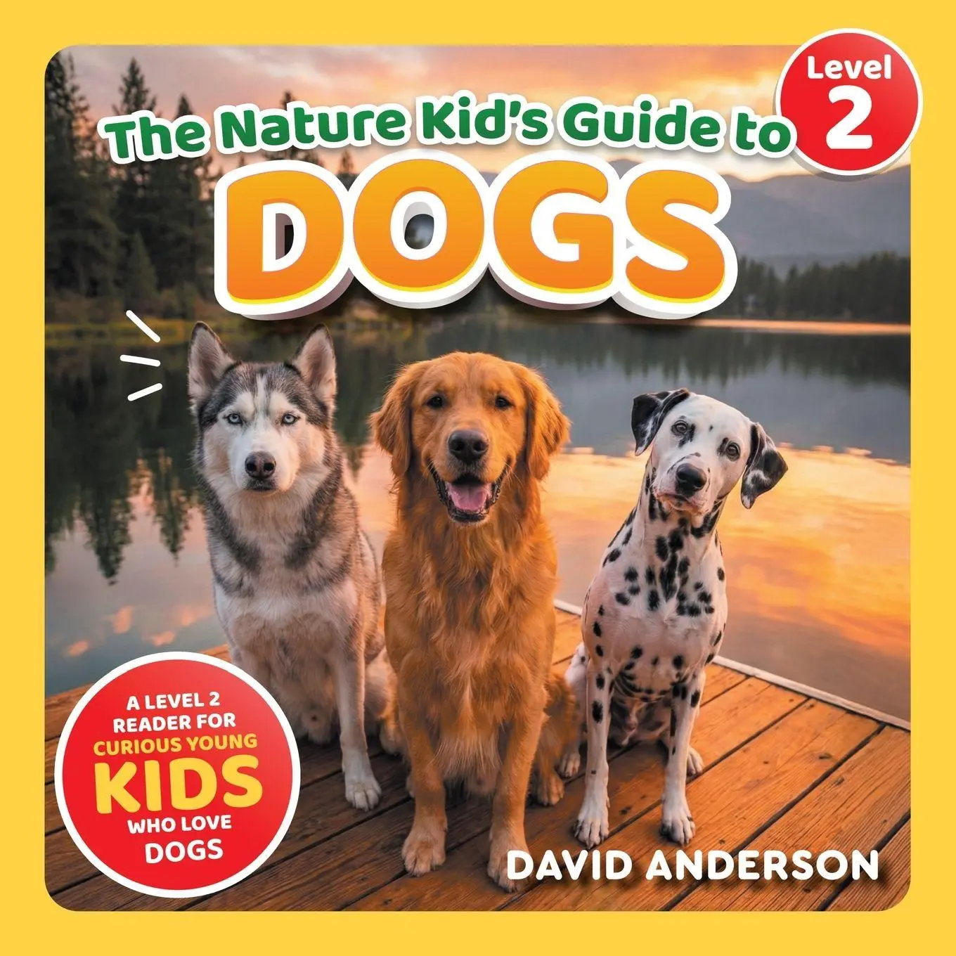 Cover: 9798898181871 | The Nature Kid's Guide to Dogs | David Anderson | Taschenbuch | 2026