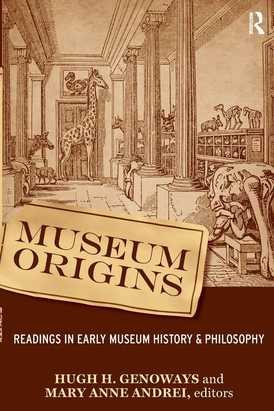Cover: 9781598741971 | Museum Origins | Readings in Early Museum History and Philosophy