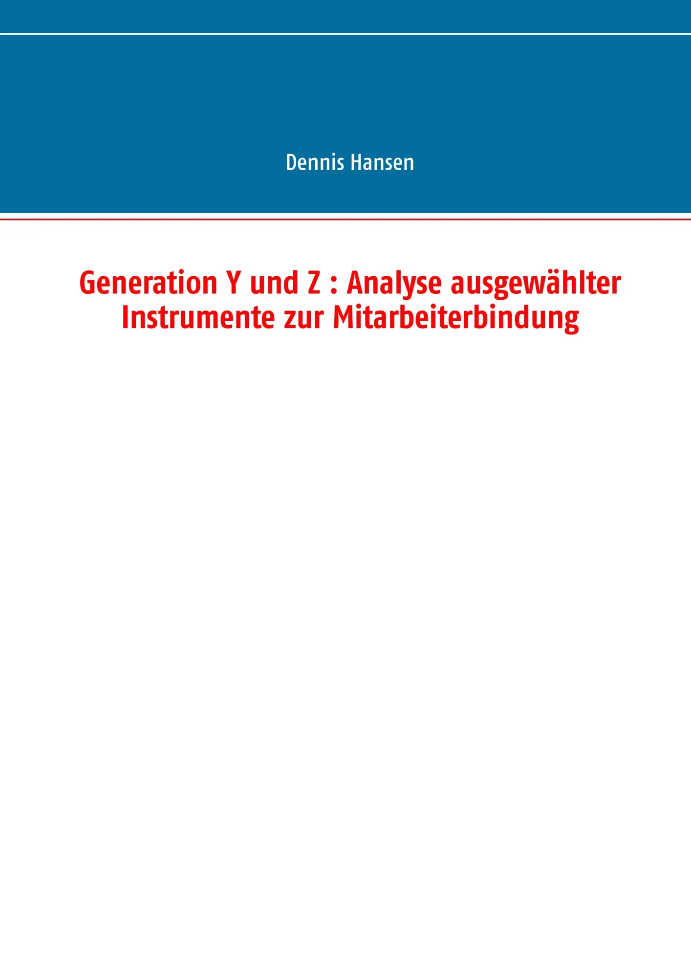 Cover: 9783734781971 | Generation Y und Z : Analyse ausgewählter Instrumente zur...