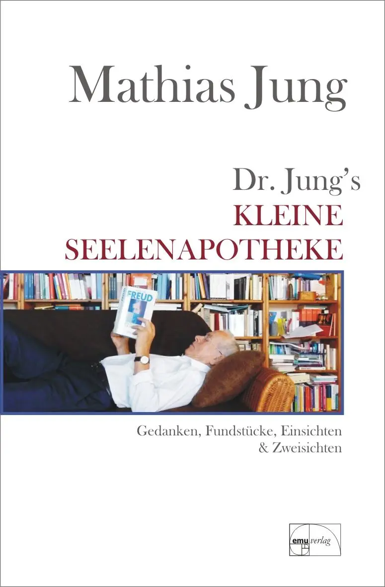 Cover: 9783891891971 | Dr. Jungs kleine Seelenapotheke | Mathias Jung | Buch | 349 S. | 2011