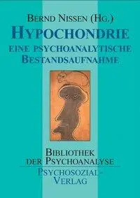 Cover: 9783898061971 | Hypochondrie | Bernd Nissen | Taschenbuch | 423 S. | Deutsch | 2003