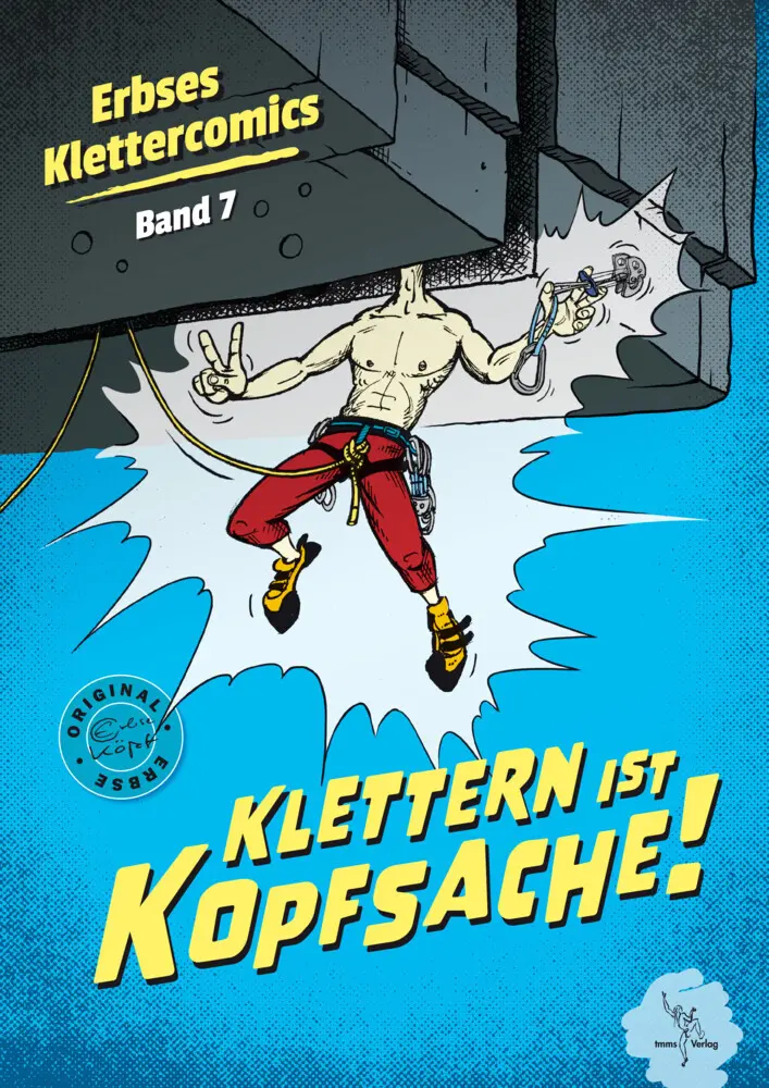 Cover: 9783945271971 | Klettern ist Kopfsache | Erbses Klettercomics Band 7 | tmms-Verlag