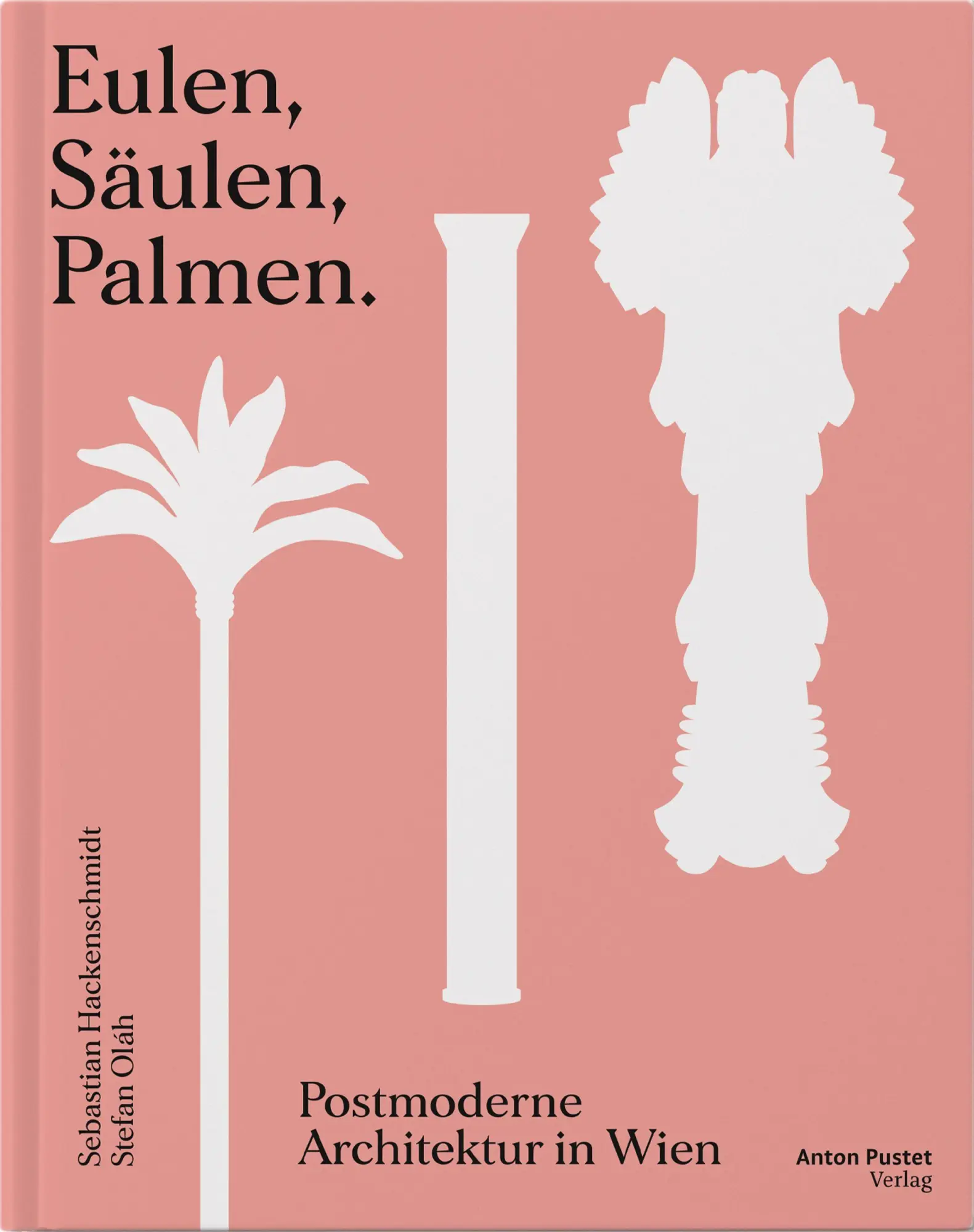 Cover: 9783702512071 | Eulen, Säulen, Palmen | Postmoderne Architektur in Wien | Buch | 2026