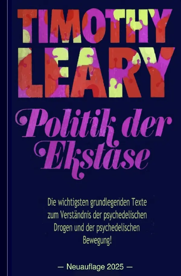 Cover: 9783819052071 | Timothy Leary: Politik der Ekstase | Timothy Leary | Taschenbuch