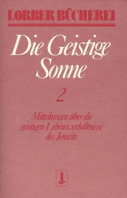 Cover: 9783874952071 | Die geistige Sonne. Mitteilungen über die geistigen...