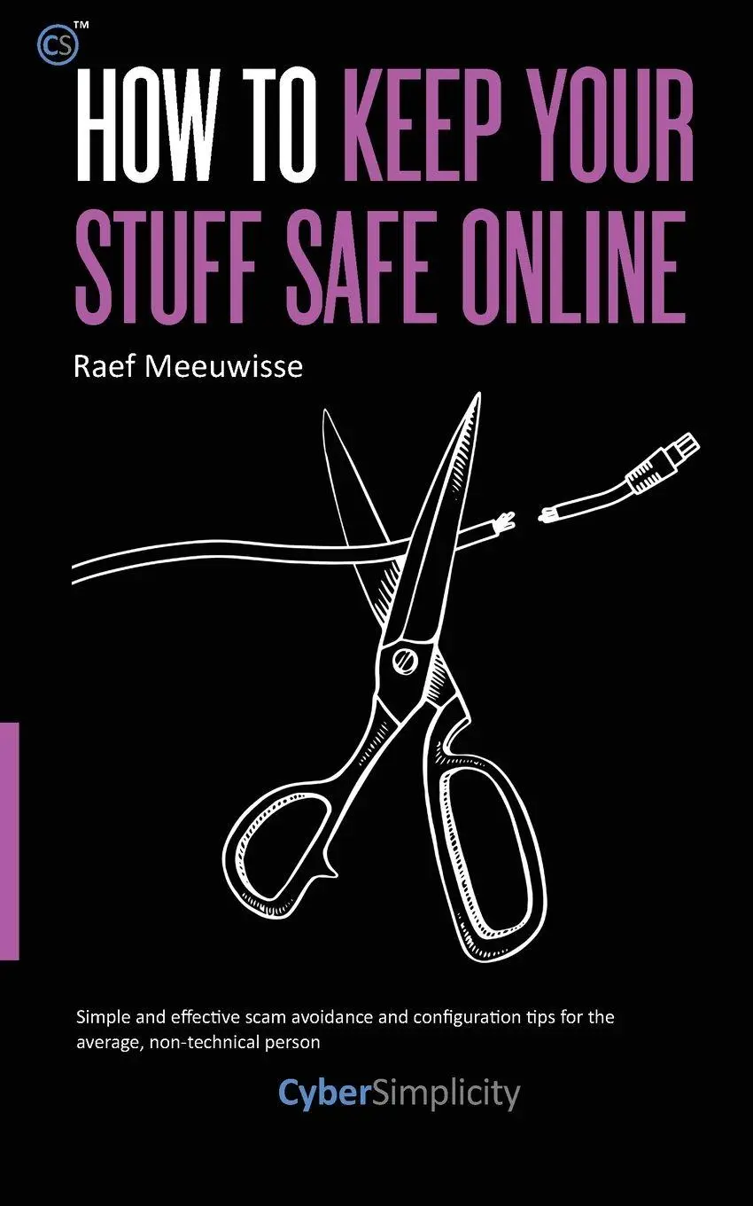 Cover: 9781911452171 | How to Keep Your Stuff Safe Online | Raef Meeuwisse | Taschenbuch