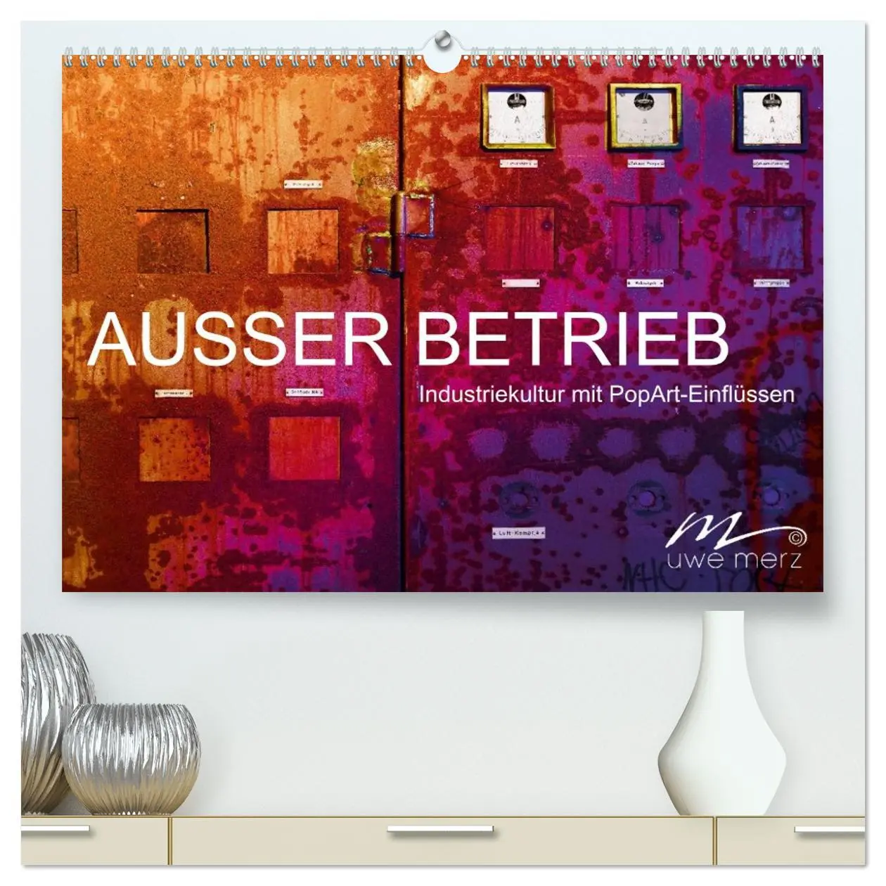 Cover: 9783457772171 | AUSSER BETRIEB - Industriekultur mit PopArt-Einflüssen...